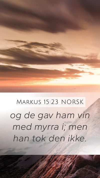 Markus 15:23 NORSK Bible Verse Image