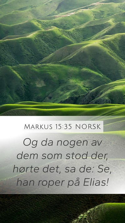 Markus 15:35 NORSK Bible Verse Image