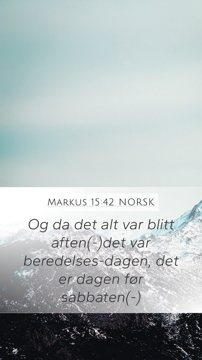 Markus 15:42 NORSK Bible Verse Image