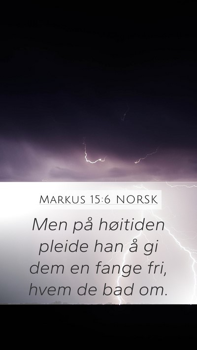 Markus 15:6 NORSK Bible Verse Image