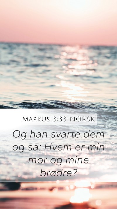 Markus 3:33 NORSK Bible Verse Image