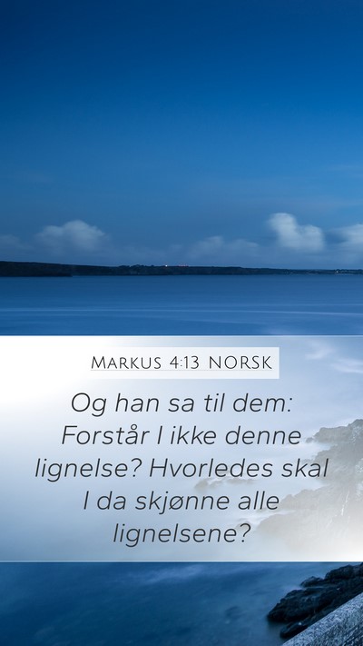 Markus 4:13 NORSK Bible Verse Image