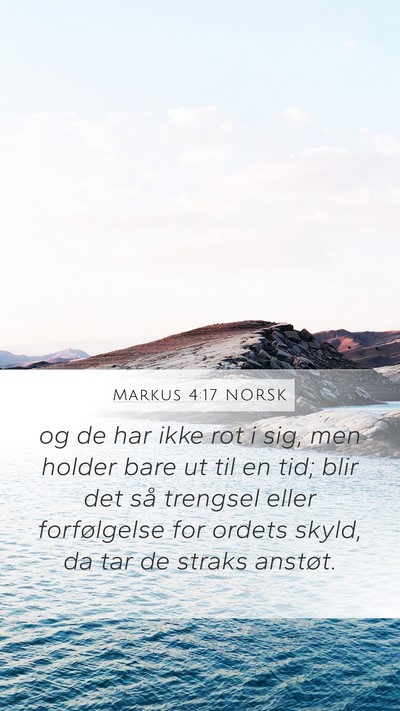 Markus 4:17 NORSK Bible Verse Image