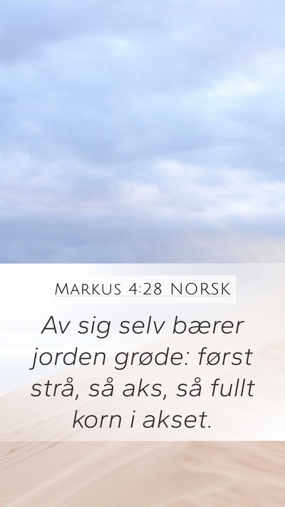 Markus 4:28 NORSK Bible Verse Image