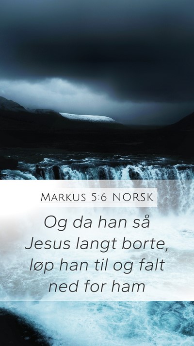 Markus 5:6 NORSK Bible Verse Image