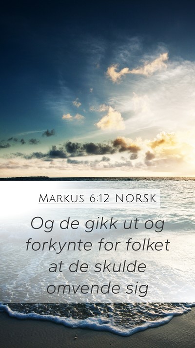 Markus 6:12 NORSK Bible Verse Image