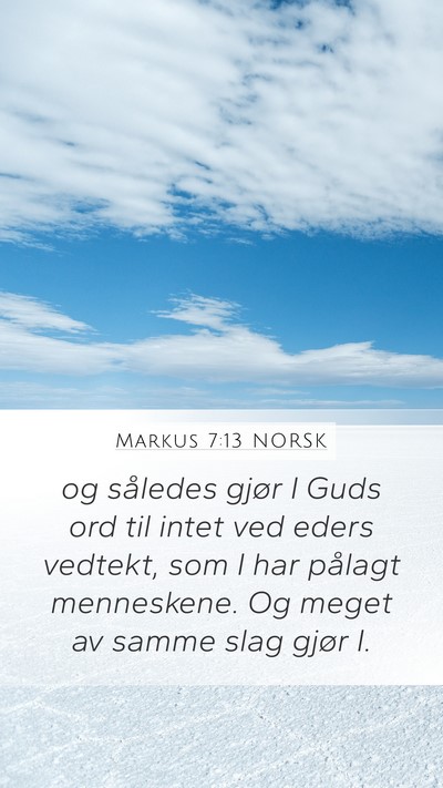 Markus 7:13 NORSK Bible Verse Image