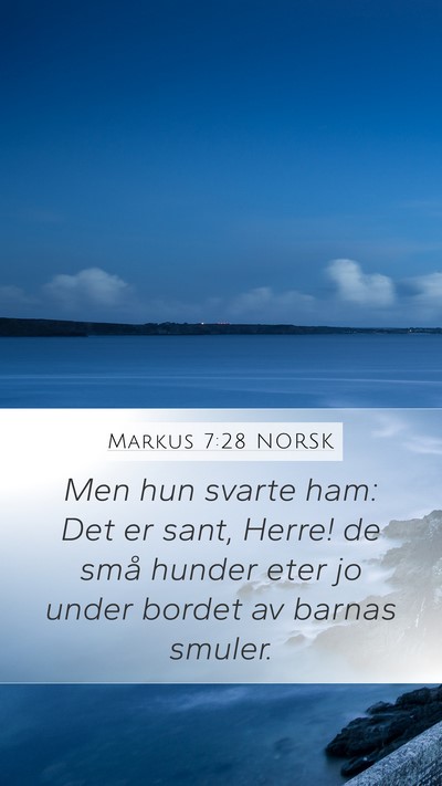Markus 7:28 NORSK Bible Verse Image