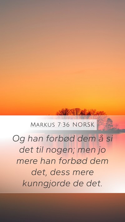 Markus 7:36 NORSK Bible Verse Image