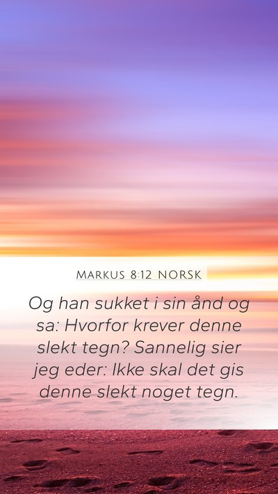 Markus 8:12 NORSK Bible Verse Image