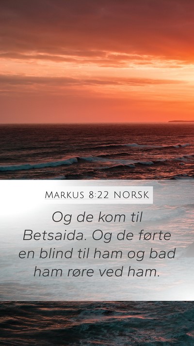 Markus 8:22 NORSK Bible Verse Image