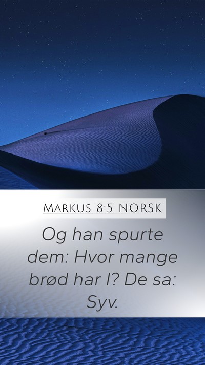 Markus 8:5 NORSK Bible Verse Image
