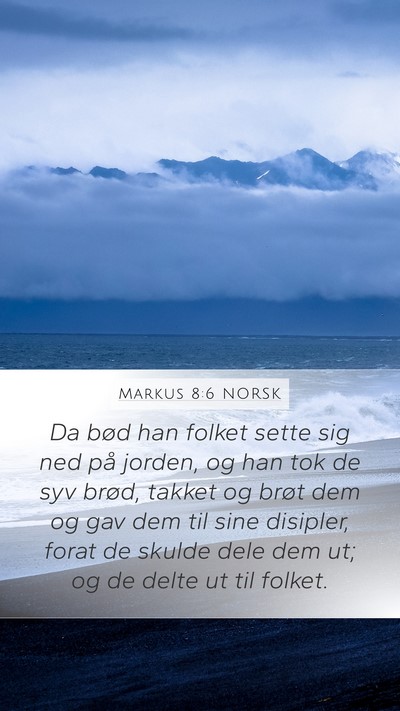 Markus 8:6 NORSK Bible Verse Image