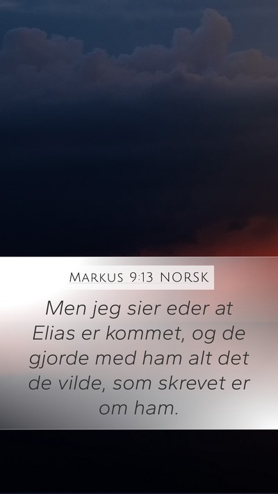 Markus 9:13 NORSK Bible Verse Image