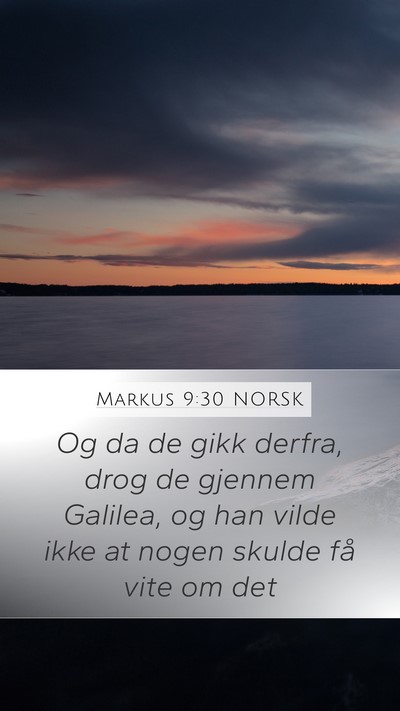 Markus 9:30 NORSK Bible Verse Image