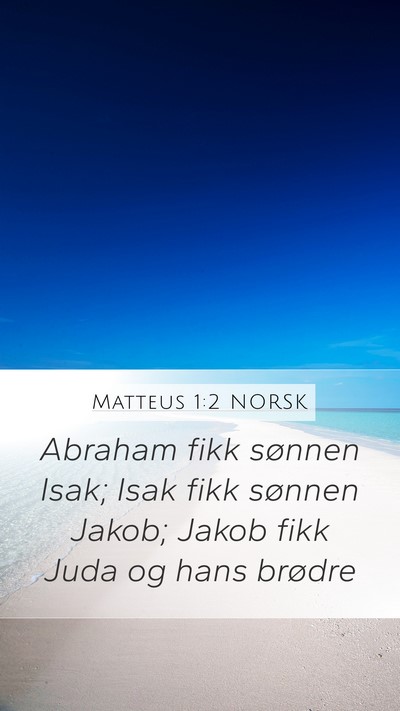 Matteus 1:2 NORSK Bible Verse Image