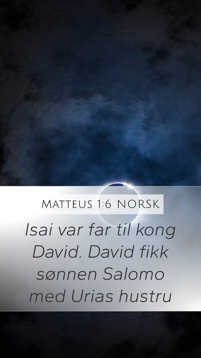 Matteus 1:6 NORSK Bible Verse Image