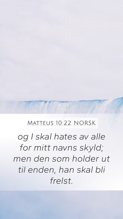 Matteus 10:22 NORSK Bible Verse Image