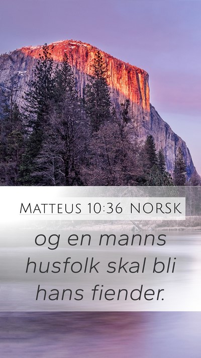 Matteus 10:36 NORSK Bible Verse Image