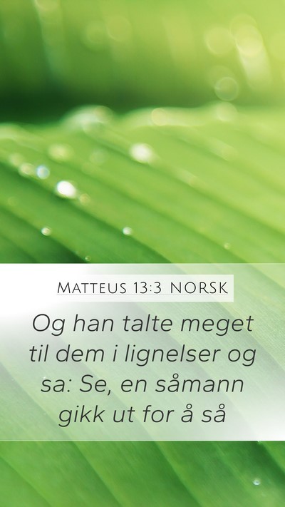 Matteus 13:3 NORSK Bible Verse Image