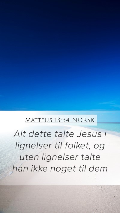 Matteus 13:34 NORSK Bible Verse Image