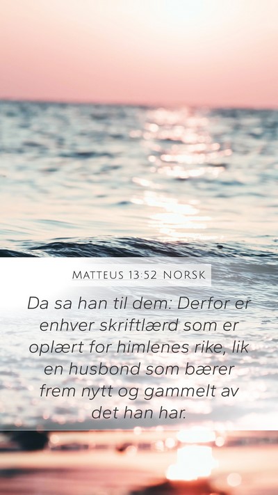 Matteus 13:52 NORSK Bible Verse Image