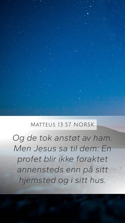 Matteus 13:57 NORSK Bible Verse Image