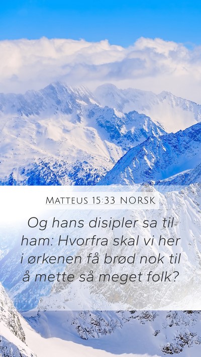 Matteus 15:33 NORSK Bible Verse Image