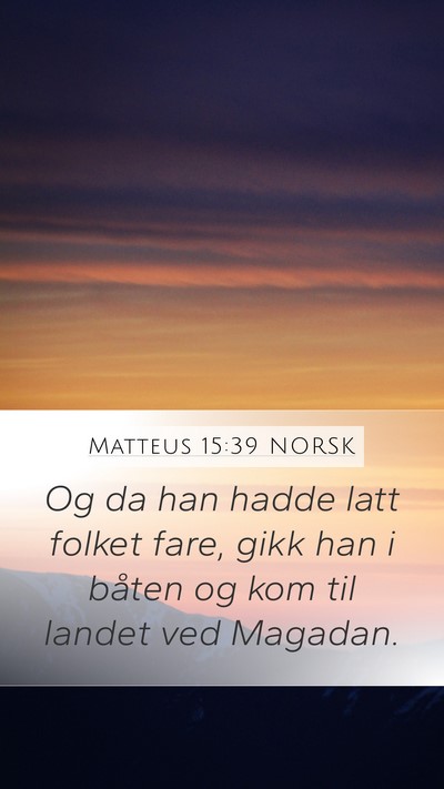 Matteus 15:39 NORSK Bible Verse Image