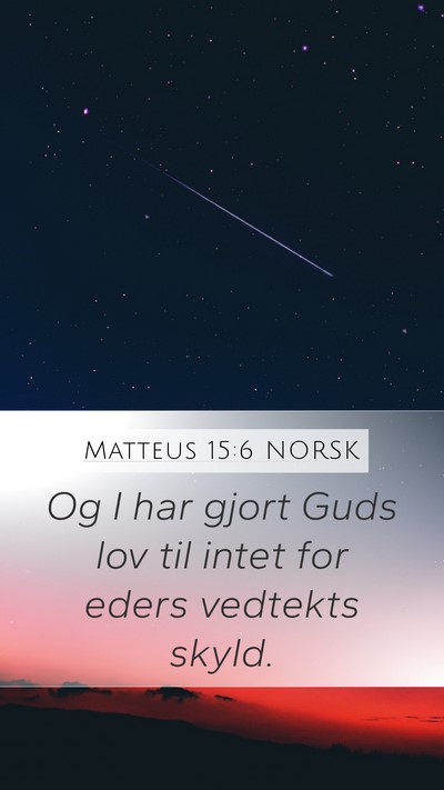 Matteus 15:6 NORSK Bible Verse Image