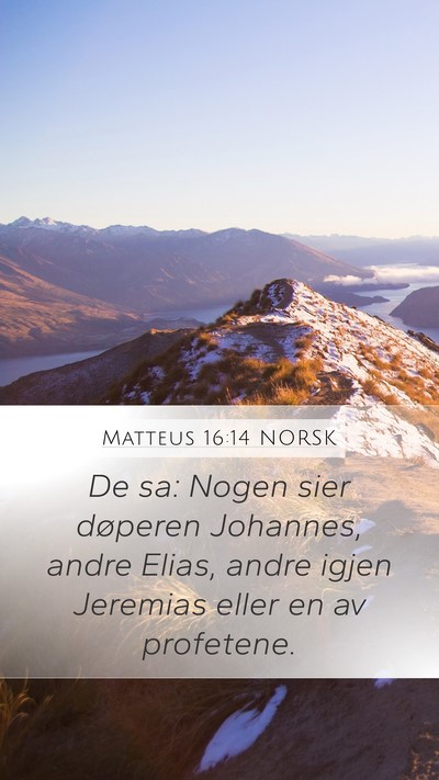 Matteus 16:14 NORSK Bible Verse Image