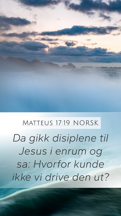 Matteus 17:19 NORSK Bible Verse Image