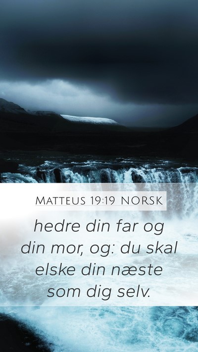 Matteus 19:19 NORSK Bible Verse Image
