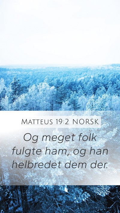 Matteus 19:2 NORSK Bible Verse Image
