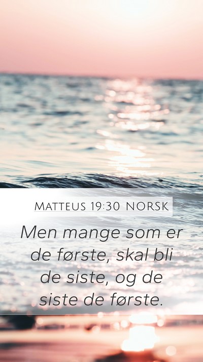Matteus 19:30 NORSK Bible Verse Image