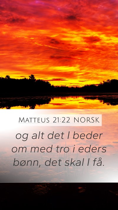 Matteus 21:22 NORSK Bible Verse Image