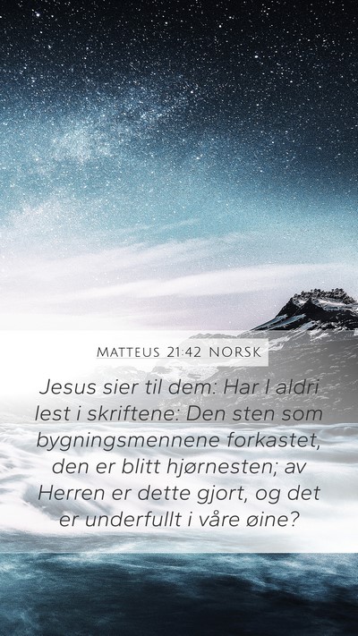 Matteus 21:42 NORSK Bible Verse Image