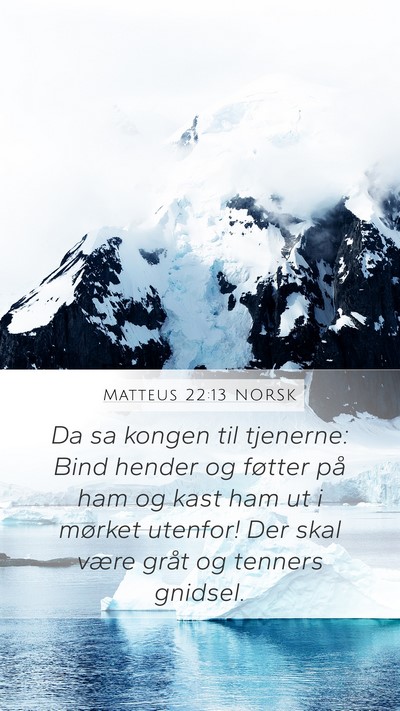 Matteus 22:13 NORSK Bible Verse Image