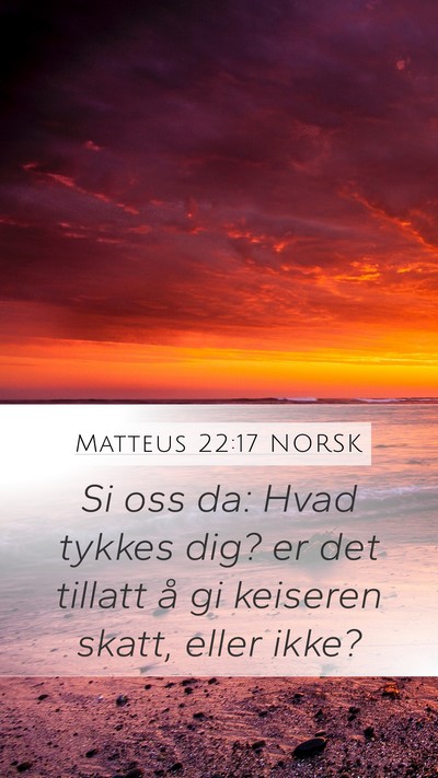 Matteus 22:17 NORSK Bible Verse Image