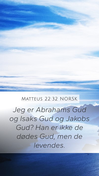 Matteus 22:32 NORSK Bible Verse Image
