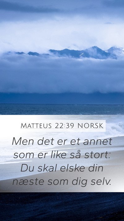 Matteus 22:39 NORSK Bible Verse Image