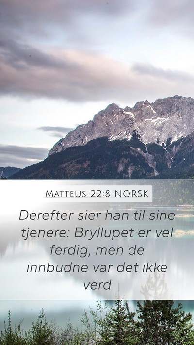 Matteus 22:8 NORSK Bible Verse Image