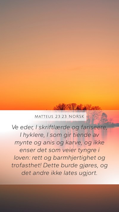 Matteus 23:23 NORSK Bible Verse Image