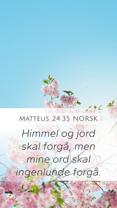Matteus 24:35 NORSK Bible Verse Image