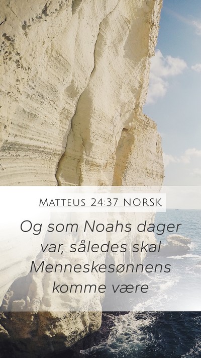 Matteus 24:37 NORSK Bible Verse Image