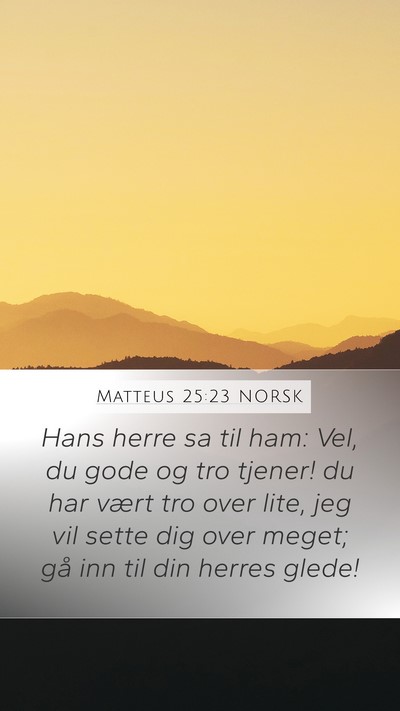 Matteus 25:23 NORSK Bible Verse Image
