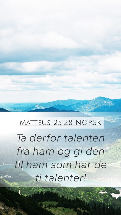 Matteus 25:28 NORSK Bible Verse Image
