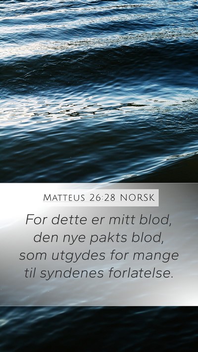 Matteus 26:28 NORSK Bible Verse Image