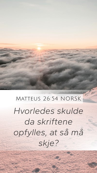 Matteus 26:54 NORSK Bible Verse Image