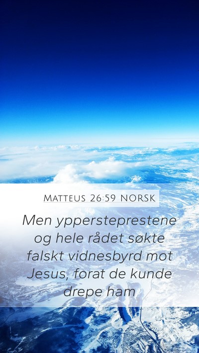 Matteus 26:59 NORSK Bible Verse Image
